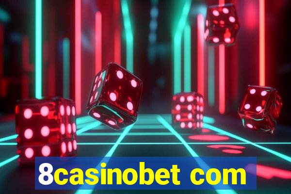 8casinobet com